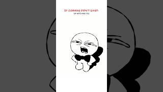 A World Without Commas  (Animation Meme) Anim: Johnes0art #shorts