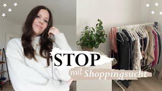 19 Tipps gegen KAUFSUCHT!! - Wie ich vom MATERIALISTEN zum Minimalisten wurde!!