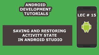 Save and Restore Activity Instance State in Android -15-android Development Tutorial for Beginners