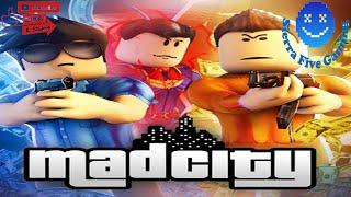 SIERRAFIVEGAMING PRESENTS ROBLOX MADCITY SEASON 6