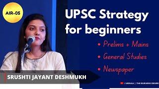 Shrusti Jayant Deshmukh UPSC Strategy for beginners | Srushti Deshmukh Toppers strategy for UPSC