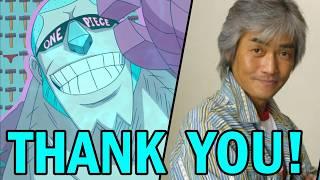 Franky's Voice Actor Steps Down - Thank You Kazuki Yao!