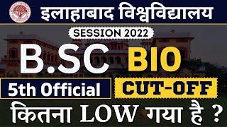 B.sc BIO 5th Round Official Cutoff | Allahabad University | B.sc BIO Cutoff 2022