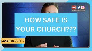 How safe is your church?