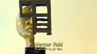 Werner Pohl - Frustriert in da' Birn