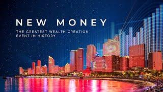 New Money: The Greatest Wealth Creation Event in History (2019) - Full Documentary