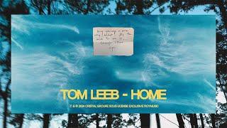 Tom Leeb - Home [Lyrics Video]