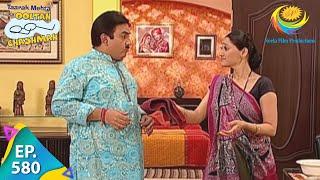 Taarak Mehta Ka Ooltah Chashmah - Episode 580 - Full Episode