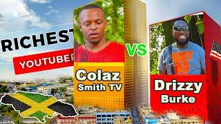 Who Makes More Money  Drizzy Burke or Colaz Smith TV