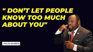 "The Strength in Secrecy: Why Privacy Matters"| MYLES MUNROE| #MylesMunroeQuotes, #MylesMunroeWisdom