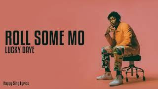 Roll Some Mo - Lucky Daye (Lyrics)