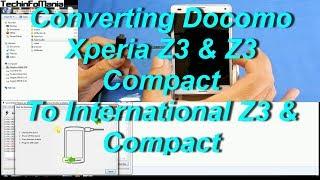 Docomo Xperia Z3 or Z3 Compact to an International Z3