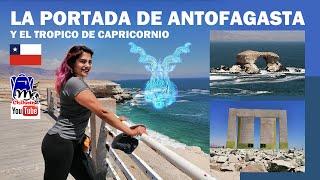 Antofagasta - Visitamos la portada y el trópico de capricornio - #mochilean2 - #chile