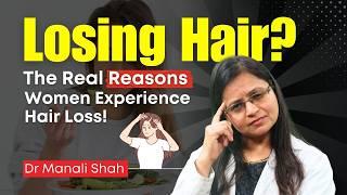 लड़कियों में Hair Loss के Hidden Reasons क्या होते हैं? | Top Causes of Hair Loss in Women | HairMD