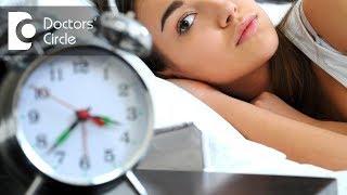 What causes sleeplessness even after taking medicine for depression? - Dr. Sulata Shenoy