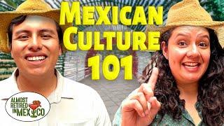 Expats Guide to Mexican Culture