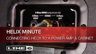 Line 6 | Helix Minute: Connecting Helix to a Power Amp & Cabinet