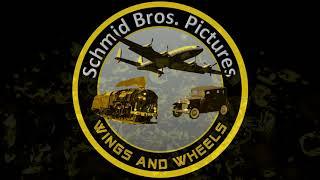 SchmidProductions now Schmid Bros. Pictures (WINGS AND WHEELS)