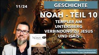 287. Noah - Teil 10 - Templer am Untersberg