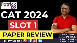 CAT2024 Slot 1 review by Patrick Dsouza | CAT 2024 | Live Paper Review