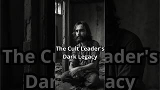 The Chilling Story of Charles Manson: True Crime Infamous Leader