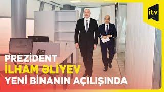 Prezident Əmlak Məsələləri Dövlət Xidmətinin yeni inzibati binasının açılışında iştirak edib