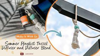 Summer Playlist Tassel Diffuser & Diffuser Blend Recipe