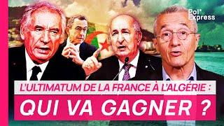 L'ULTIMATUM de la France à l'Algérie : QUI VA GAGNER ?