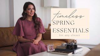 10 things you NEED in your SPRING wardrobe: timeless essentials for everyone