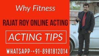 #actorsvlog #rajatroy Why Fitness for Acting? Rajat Roy Online