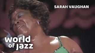 Sarah Vaughan - Dindi - 12 July 1981 • World of Jazz