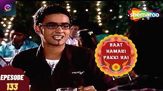 Baat Hamari Pakki Hai - Episode 133 | Sanchi  Orphan | Romantic. Family. Drama. Hindi Tv Serial