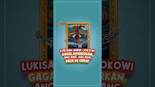 Lukisan mirip Jokowi gagal dipamerkan, otw balik ke Orba? 