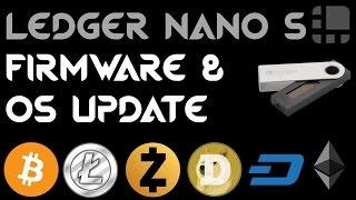 Ledger Nano S OS & Firmware Update Hardware Wallet Bitcoin ZCash Ethereum Dash Dogecoin Litecoin