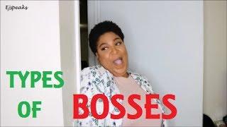 TYPES OF BOSSES