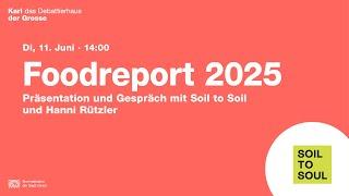 Foodreport 2025 – Präsentation und Gespräch mit Soil to Soil und Hanni Rützler