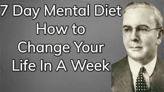 7 Day Mental Diet (step by step guide on how I do it)