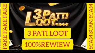 3 PATI LOOT GAME FULL REWIEW  100% REAL OR FAKE FULL GAME EXPLAINED