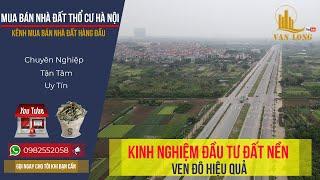 Đầu tư Bất Động Sản,Kinh nghiệm đầu tư đất nền ven đô hiệu quả