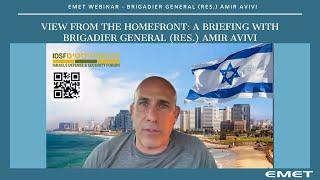 View from the Homefront: A Briefing with Brigadier General (Res.) Amir Avivi