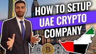 How to Setup a Crypto Company in Dubai - Process, Cost and Taxes