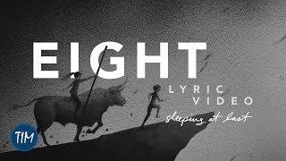 "Eight" (Lyric Video) | Sleeping At Last