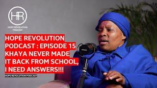 HOPE REVOLUTION BONUS EPISODE 15 : He Did Not Make It Home From School.
