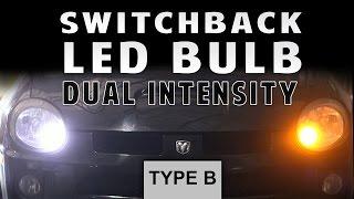 Switchback LED Bulb Dual Intensity TYPE B