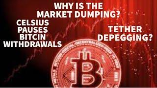 WHY IS THE MARKET DUMPING? #BITCOIN PAUSED ON #CELSIUS ! #TETHER DEPEGGING? CRYPTO ATTACK?