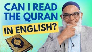 Will God Reward Me If I Read the Quran in English? | Dr. Shabir Ally