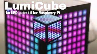 LumiCube: An LED cube kit for the Raspberry Pi