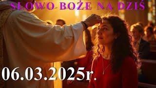 Słowo Boże na dziś 06.03.2025r. - Czwartek po Popielcu