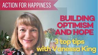 How do we stay hopeful and build a realistic optimism? Optimistic October with Vanessa King