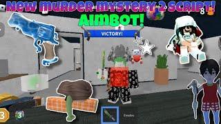 "Roblox New Murder Mystery 2 Latest Script Op Silent Aimbot(Sheriff) & Esp Murderer Pc Mobile